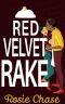 [Sugar & Spice 04] • Red Velvet Rake (Sugar & Spice Book 4)